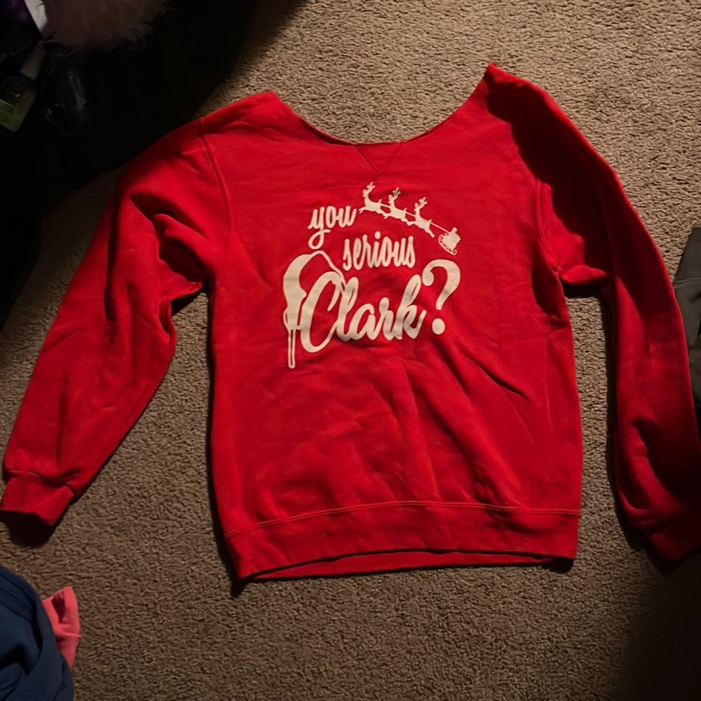 “You serious Clark” Christmas sweatshirt
